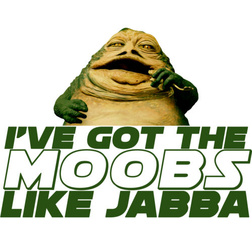 Moobs Like Jabba Thumbnail