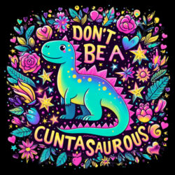 Don't Be A Cuntasaurous - GD78 Softstyle® Ladies' V-Neck T-Shirt Design
