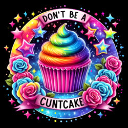 Don't Be A Cuntcake - GD72 Softstyle® Ladies' T-Shirt Design