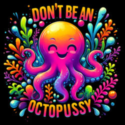 Don't Be An Octopussy - GD78 Softstyle® Ladies' V-Neck T-Shirt Design