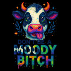 Don't Be A Moody Bitch - GD77 Softstyle® Ladies' Tank Top Design