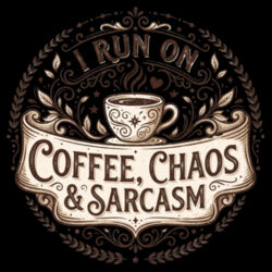 I Run On Coffee, Chaos & Sarcasm - PS01 8cm Square Sew-On Patch Design