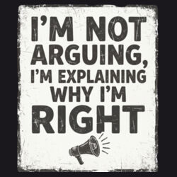 I'm Not Arguing - ECO001 100% Recycled Cotton Tote Bag Design