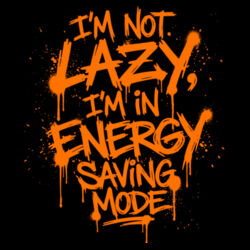 I'm Not Lazy - GD77 Softstyle® Ladies' Tank Top Design