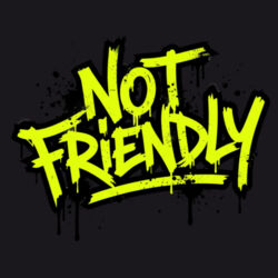 Not Friendly - ECO001 100% Recycled Cotton Tote Bag Design