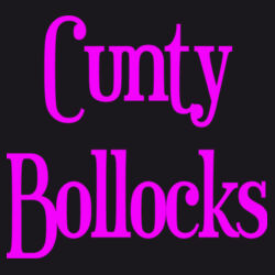 Cunty Bollocks - Bucket Hat Design