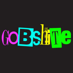 Gobshite - B640 Snapback Trucker Design