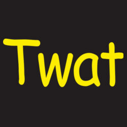 Twat - B640 Snapback Trucker Design