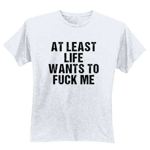 Life Wants To Fuck Me - GD01 Softstyle Adult T-Shirt Thumbnail
