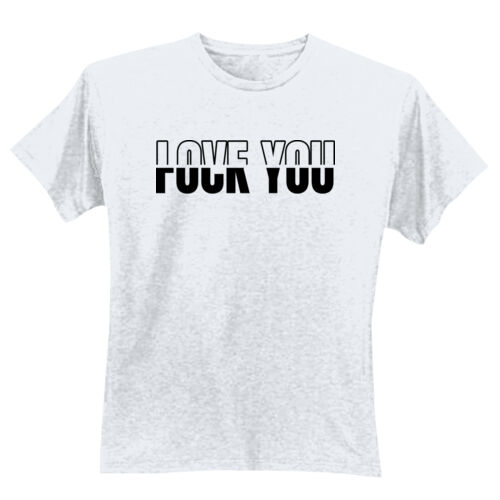 Love You Fuck You - GD01 Softstyle Adult T-Shirt Thumbnail