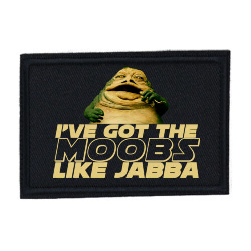 Moobs Like Jabba - PR01 Landscape 12cm x 8cm Rectangle Sew-On Patch Thumbnail