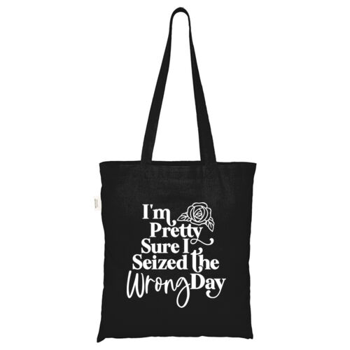 Seized The Wrong Day - ECO001 100% Recycled Cotton Tote Bag Thumbnail