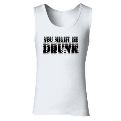 You Might Be Drunk - GD77 Softstyle® Ladies' Tank Top Thumbnail