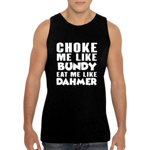 Choke Me Like Bundy - GD12 Softstyle® Adult Tank Top Thumbnail