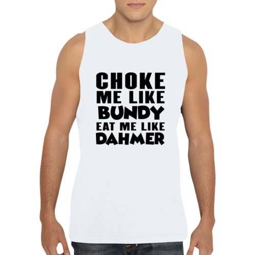 Choke Me Like Bundy - GD12 Softstyle® Adult Tank Top Thumbnail