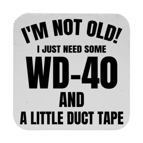 I'm Not Old - 9cm Square Hardback Drinks Coaster Thumbnail
