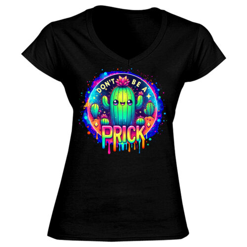 Don't Be A Prick - GD78 Softstyle® Ladies' V-Neck T-Shirt Thumbnail