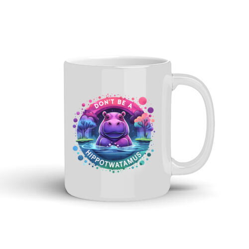 Don't Be A Hippotwatamus - 10oz Coffee Mug Thumbnail
