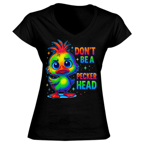 Don't Be A Peckerhead - GD78 Softstyle® Ladies' V-Neck T-Shirt Thumbnail