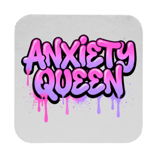 Anxiety Queen - 9cm Square Hardback Drinks Coaster Thumbnail