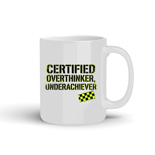 Certified Overthinker, Underachiever - 10oz Coffee Mug Thumbnail