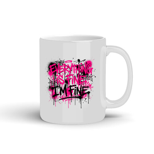 Everything Is Fine - 10oz Coffee Mug Thumbnail