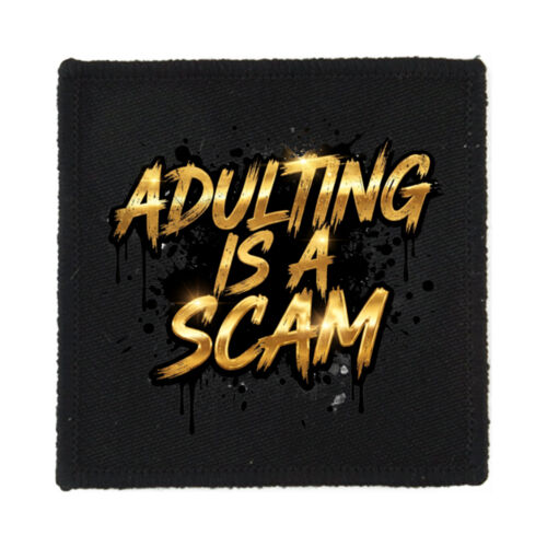 Adulting Is A Scam - PS01 8cm Square Sew-On Patch Thumbnail
