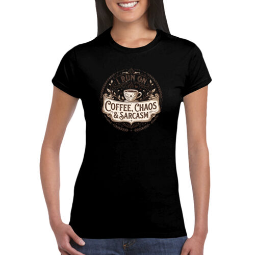 I Run On Coffee, Chaos & Sarcasm - GD72 Softstyle® Ladies' T-Shirt Thumbnail
