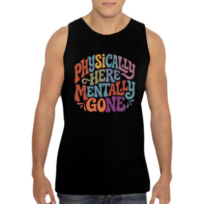 Physically Here Mentally Gone - GD12 Softstyle® Adult Tank Top Thumbnail