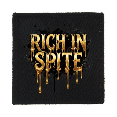 Rich In Spite - PS01 8cm Square Sew-On Patch Thumbnail