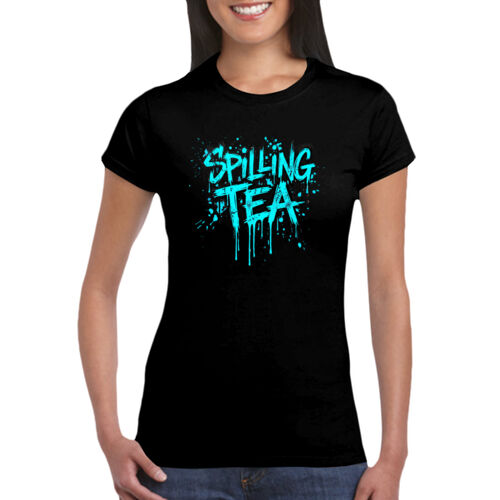 Spilling Tea - GD72 Softstyle® Ladies' T-Shirt Thumbnail