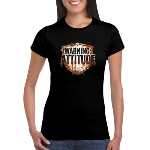 Warning Attitude - GD72 Softstyle® Ladies' T-Shirt Thumbnail