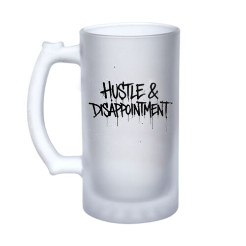 Hustle & Disappointment - 16oz Frosted Glass Beer Stein Thumbnail