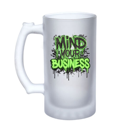 Mind Your Business - 16oz Frosted Glass Beer Stein Thumbnail