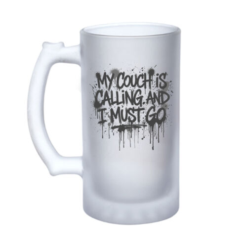 My Couch Is Calling - 16oz Frosted Glass Beer Stein Thumbnail