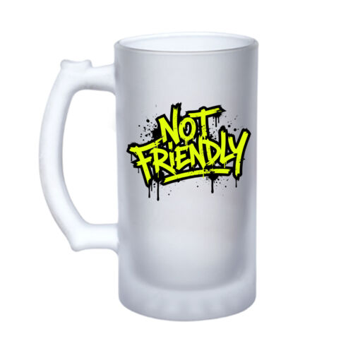 Not Friendly - 16oz Frosted Glass Beer Stein Thumbnail