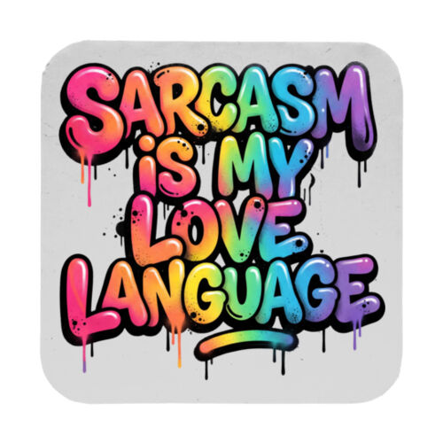 Sarcasm Is My Love Language - 9cm Square Hardback Drinks Coaster Thumbnail