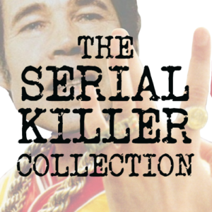 The Serial Killer Collection